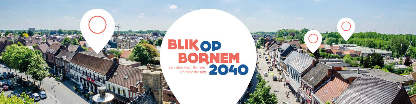 Project: Blik op Bornem 2040: een plan voor Bornem en ha... | Gemeente ...